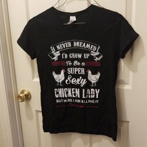 Gildan chicken lady t shirt